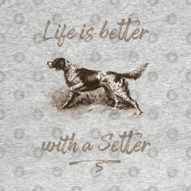 English Setter Dog Lover Funny Quote Illustrated by Biophilia